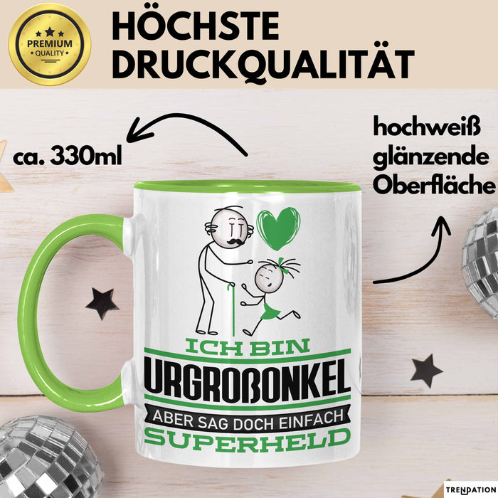 Urgroßonkel Geschenk Tasse Ich Bin Urgroßonkel Aber Sag Doch Einfach Superheld Lustige Geschenkdiee für Urgroßonkel Kaffee-Becher Grün Trendation