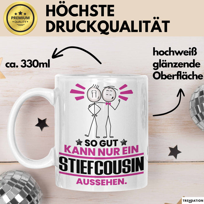 Stiefcousin Geschenk Tasse So Gut Kann Nur Ein Stiefcousin Aussehen Geschenkidee Kaffee-Becher Weiß Trendation