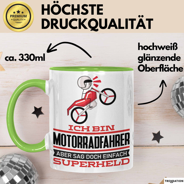 Motorradfahrer Geschenk Tasse Ich Bin Motorradfahrer Aber Sag Doch Einfach Superheld Lustige Geschenkdiee für Motorradfahrer Kaffee-Becher Grün Trendation