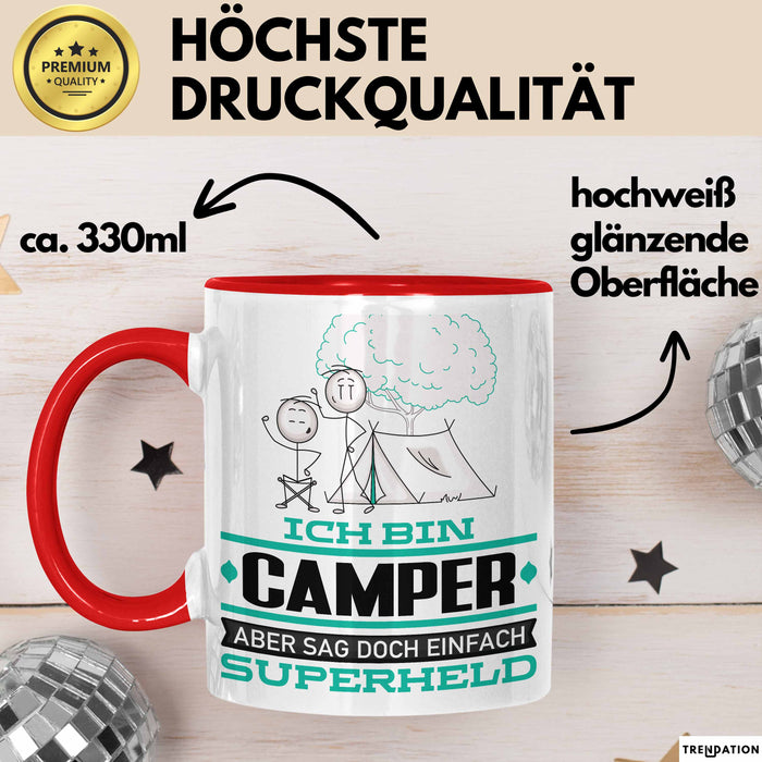 Camper Geschenk Tasse Ich Bin Camper Aber Sag Doch Einfach Superheld Lustige Geschenkdiee für Camper Kaffee-Becher Rot Trendation