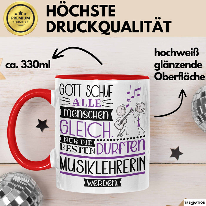 Musiklehrerin Geschenk Becher Tasse Gott Schuf Alle Menschen Gleich Nur Die Besten Durfeten Musiklehrerin Werden Geschenkidee Lustig Rot Trendation