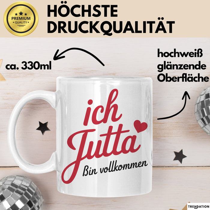Jutta Tasse Geschenk Ich Bin Vollkommen Jutta Geschenkidee Geburtstag Weiß Trendation