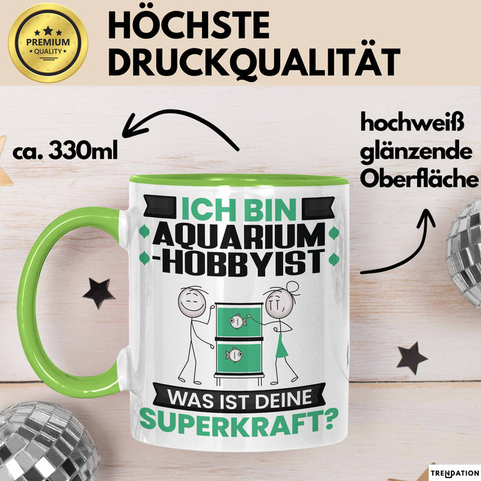 Aquarium-Hobbyist Tasse Geschenk für Aquarium-Hobbyist Geburtstag Lustiger Spruch Kaffee-Becher Was Ist Deine Superkraft Grün Trendation