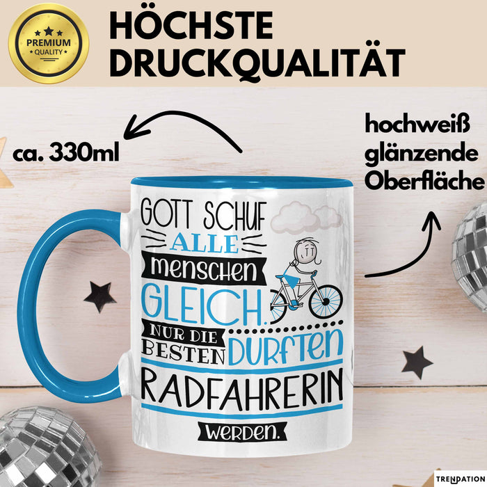 Radfahrerin Geschenk Becher Tasse Gott Schuf Alle Menschen Gleich Nur Die Besten Durfeten Radfahrerin Werden Geschenkidee Lustig Blau Trendation