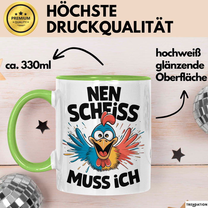 Huhn Tier Bauer Tasse Becher Geschenk Lustige Geschenkidee Spruch Nen Scheiss Muss Ich Grün Trendation