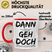 Büroarbeit Kollege Abschied Tasse Geschenk Lustige Geschenkidee Spruch Dann Geh Doch Rot Trendation