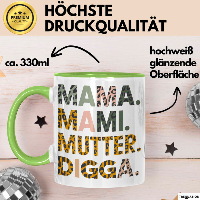 Mama Muttertag Tasse Becher Geschenk Lustige Geschenkidee Spruch Mama Mami Mutter Digga Grün Trendation