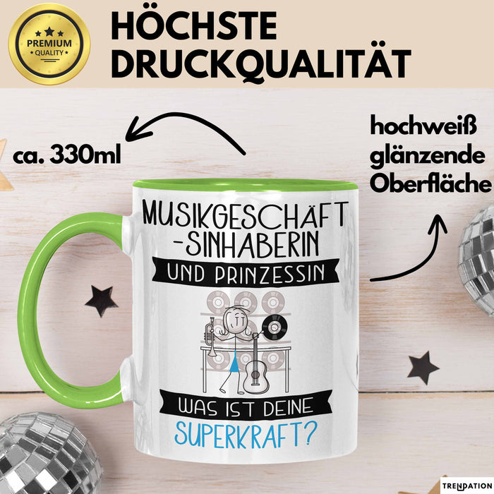 Musikgeschäftsinhaberin Und Prinzessin Tasse Geschenk Für Eine Musikgeschäftsinhaberin Geburtstag Was Ist Deine Superkraft Grün Trendation