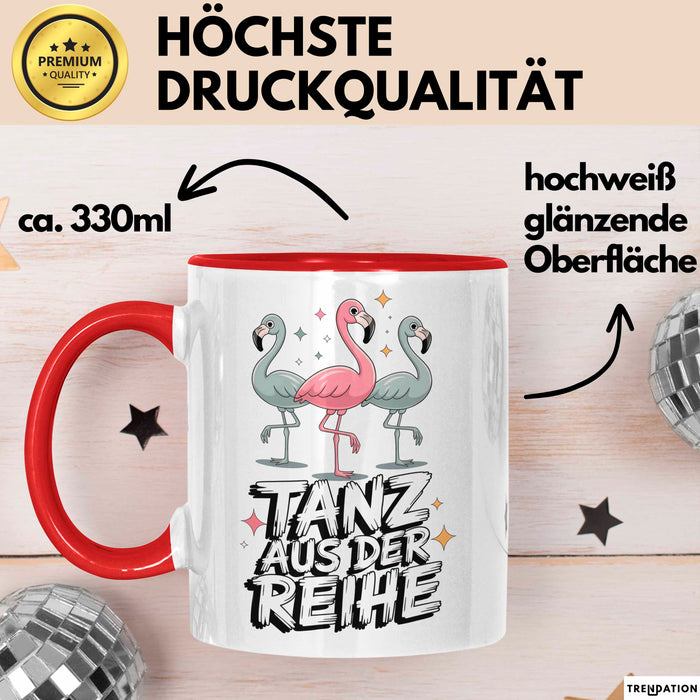 Tänzer Tanzender Flamingo Tasse Geschenk Lustige Geschenkidee Spruch Tanz Aus Der Reihe Rot Trendation