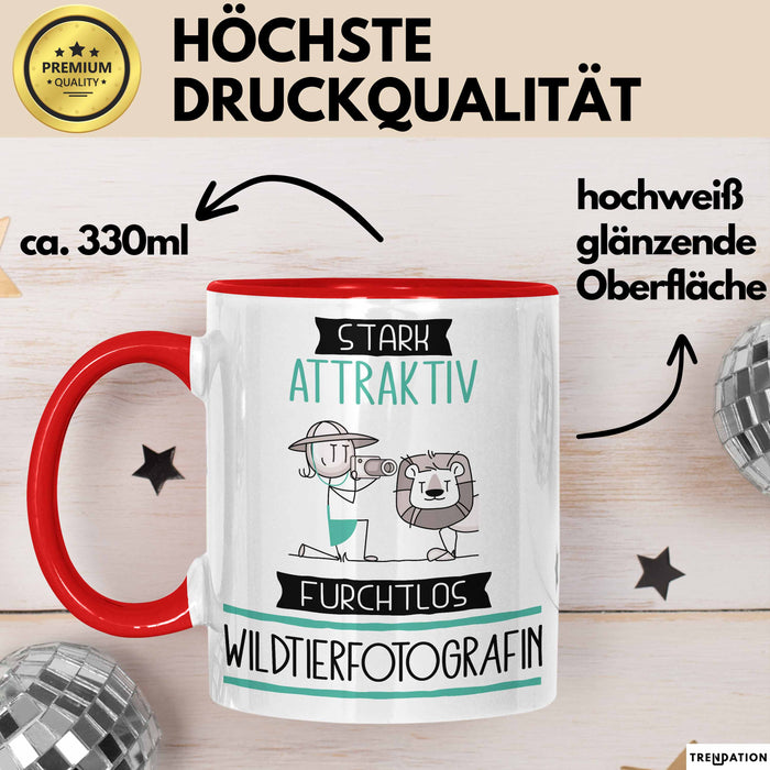 Wildtierfotografin Tasse Geschenk Becher Stark Attraktiv Furchtlos Wildtierfotografin Lustige Geschenkidee Rot Trendation
