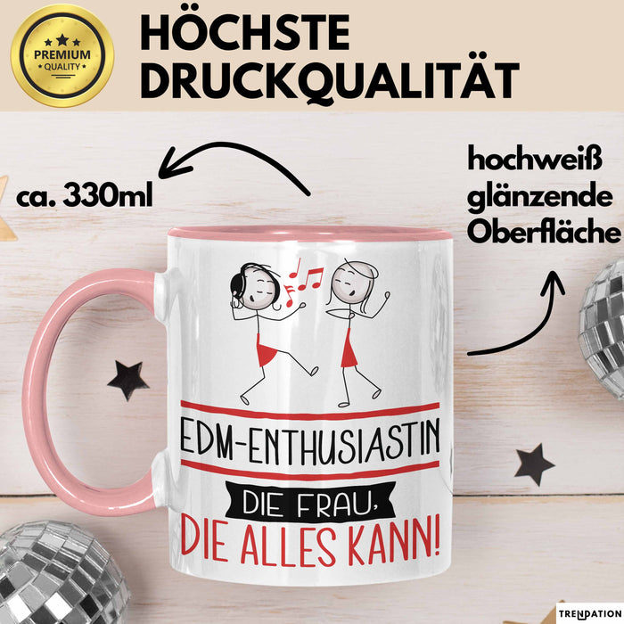 EDM-Enthusiastin Geschenk Tasse Becher Die Frau Die Allen Kann Geschenkidee für eine EDM-Enthusiastin Lustig Rosa Trendation