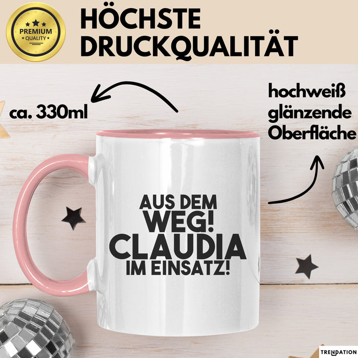 Claudia Tasse Aus Dem Weg! Claudia Im Einsatz! Geschenk