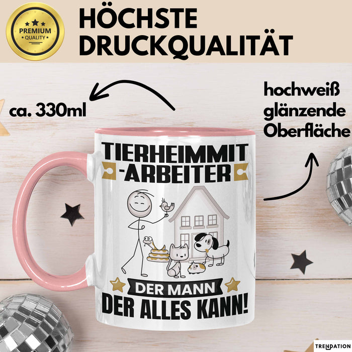 Tierheimmitarbeiter Tasse Geschenk für Tierheimmitarbeiter Der Mann Der Alles Kann Geschenkidee zum Geburtstag Rosa Trendation
