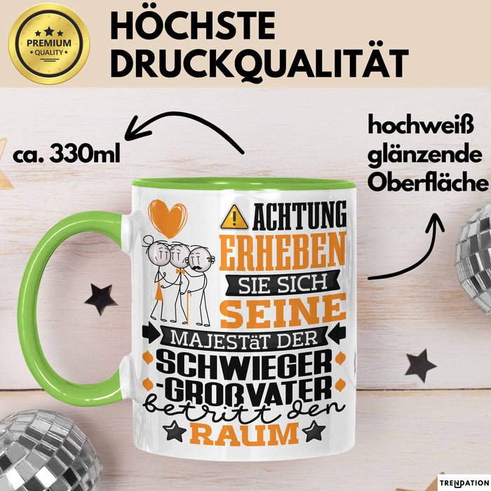 Schwiegergroßvater Geschenk Tasse Lustiger Spruch Erheben Sie Sich Der Schwiegergroßvater Betritt den Raum Grün Trendation