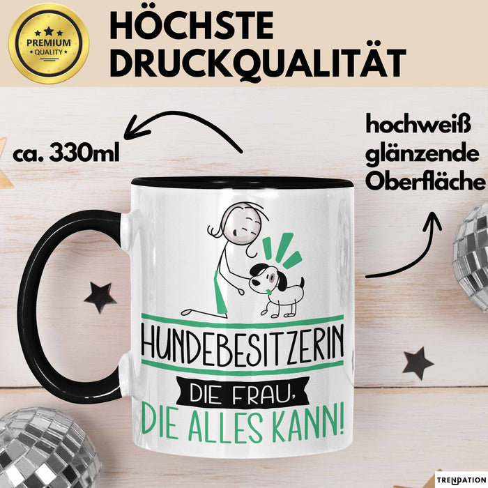Hundebesitzerin Geschenk Tasse Becher Die Frau Die Allen Kann Geschenkidee für eine Hundebesitzerin Lustig Trendation