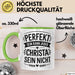 Christa Tasse Geschenk Perfekt Sein Kann Jeder Geschenkidee Geburtstag Grün Trendation
