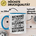 Susanne Tasse Geschenk Niemand Ist Perfekt Susanne Verdammt Nah Dran Geschenkidee Blau Trendation