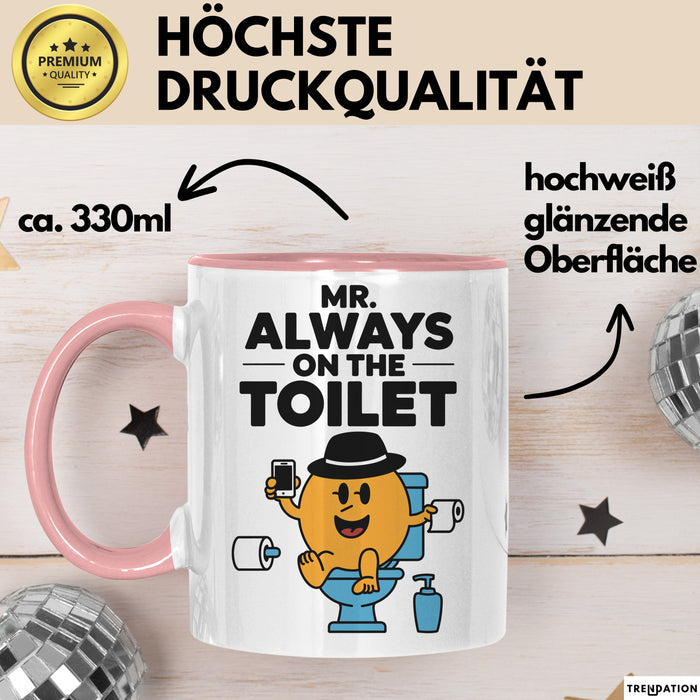 Klo Tasse Geschenk Mr Always On The Toilet Geschenkidee Lustig Toilette Weiß Trendation