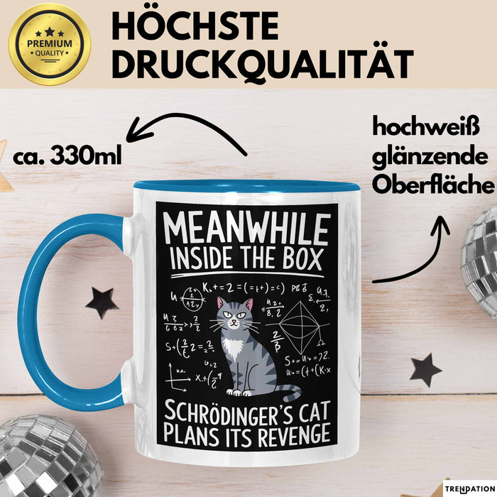 Mathe Mathematik Physik Lehrer Tasse Geschenk Lustige Geschenkidee Spruch In Der Box Schmiedet Schrödingers Katze Ihren Racheplan Blau Trendation