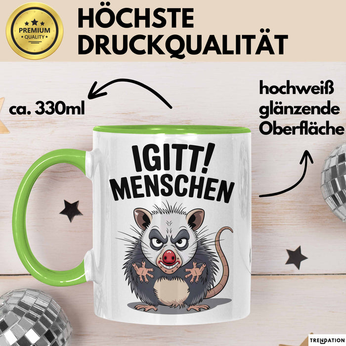 Sarkastischer Sarkasmus Introvertierter Tasse Geschenk Lustige Geschenkidee Spruch Igitt Menschen Grün Trendation
