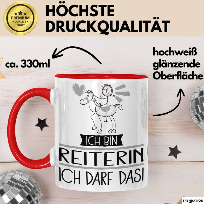 Geschenk für Reiterin Tasse Lustige Geschenkidee Geburtstag Ich Bin Reiterin Ich Darf Das Rot Trendation