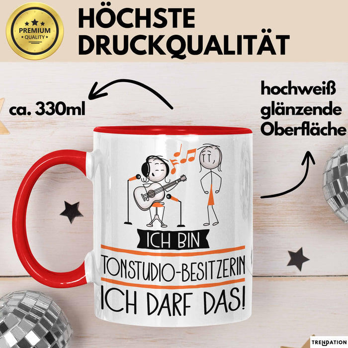 Geschenk für Tonstudio-Besitzerin Tasse Lustige Geschenkidee Geburtstag Ich Bin Tonstudio-Besitzerin Ich Darf Das Rot Trendation