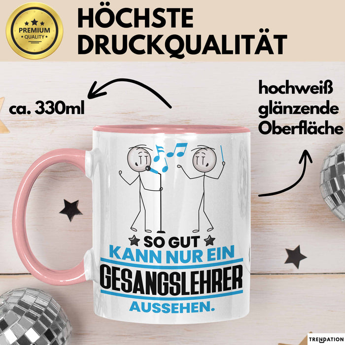 Gesangslehrer Geschenk Tasse So Gut Kann Nur Ein Gesangslehrer Aussehen Geschenkidee Kaffee-Becher Rosa Trendation