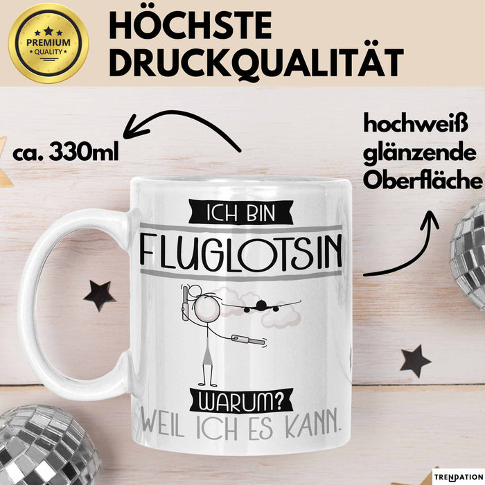 Fluglotsin Tasse Geschenk Ich Bin Fluglotsin Warum Weil Ich Es Kann Geschenkidee Geburtstag Weiß Trendation
