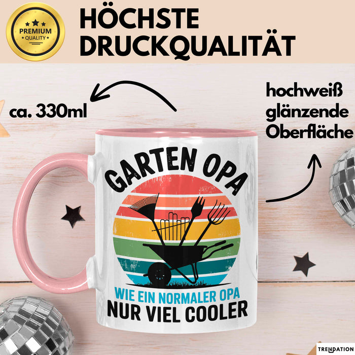 Garten Pflanzen Gärtner Tasse Geschenk Lustige Geschenkidee Spruch Garten Opa Wie Ein Normaler Opa Nur Viel Cooler Rosa Trendation