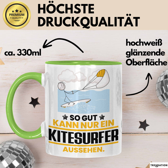 Kitesurfer Geschenk Tasse So Gut Kann Nur Ein Kitesurfer Aussehen Geschenkidee Kaffee-Becher Grün Trendation