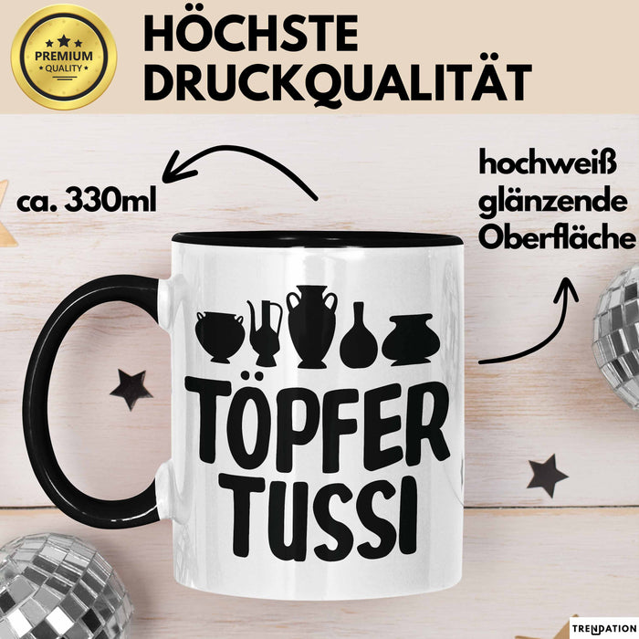 Töpferin Tasse Geschenk Töpfer Tussi Geschenkidee Töpfern Becher Trendation