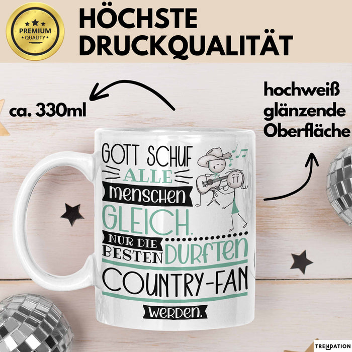 Country-Fan Geschenk Becher Tasse Gott Schuf Alle Menschen Gleich Nur Die Besten Durfeten Country-Fan Werden Geschenkidee Lustig Weiß Trendation