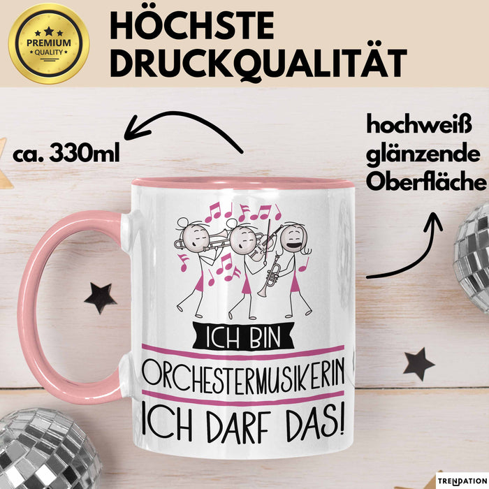 Geschenk für Orchestermusikerin Tasse Lustige Geschenkidee Geburtstag Ich Bin Orchestermusikerin Ich Darf Das Rosa Trendation