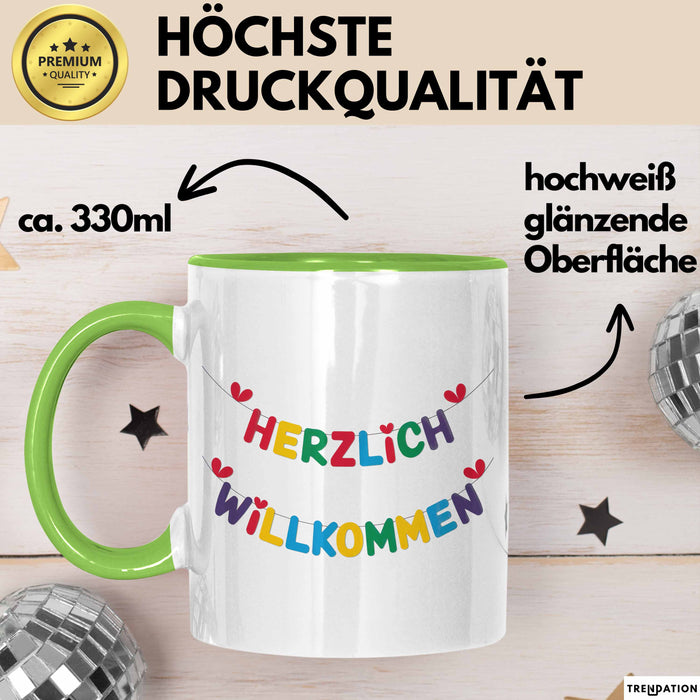 Willkommensparty Dekoration Tasse Geschenk Lustige Geschenkidee Spruch Herzlich Willkommen Grün Trendation