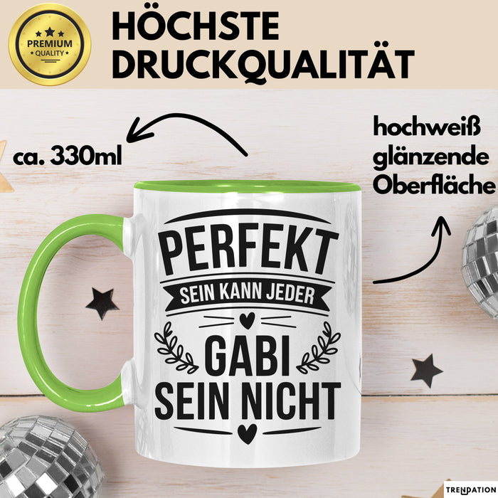 Gabi Tasse Geschenk Perfekt Sein Kann Jeder Geschenkidee Geburtstag Grün Trendation