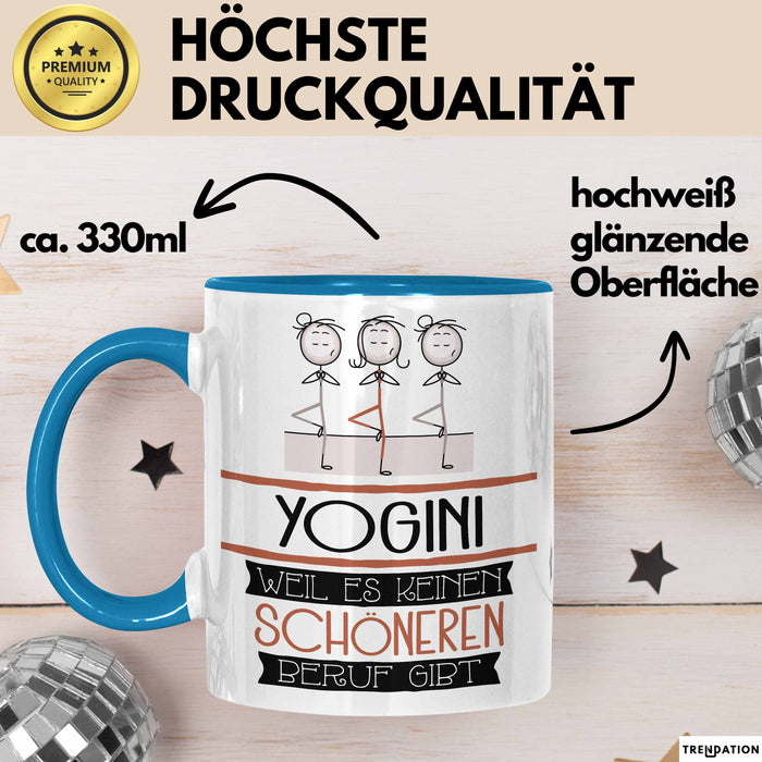 Yogini Weil Es Keinen Schöneren Beruf Gibt Tasse Geschenk für Eine Yogini Lustig Blau Trendation