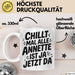 Annette Tasse Geschenk Chillt Mal Alle Annette Ist Ja Jetzt Da Geschenkidee Becher mit Name Weiß Trendation