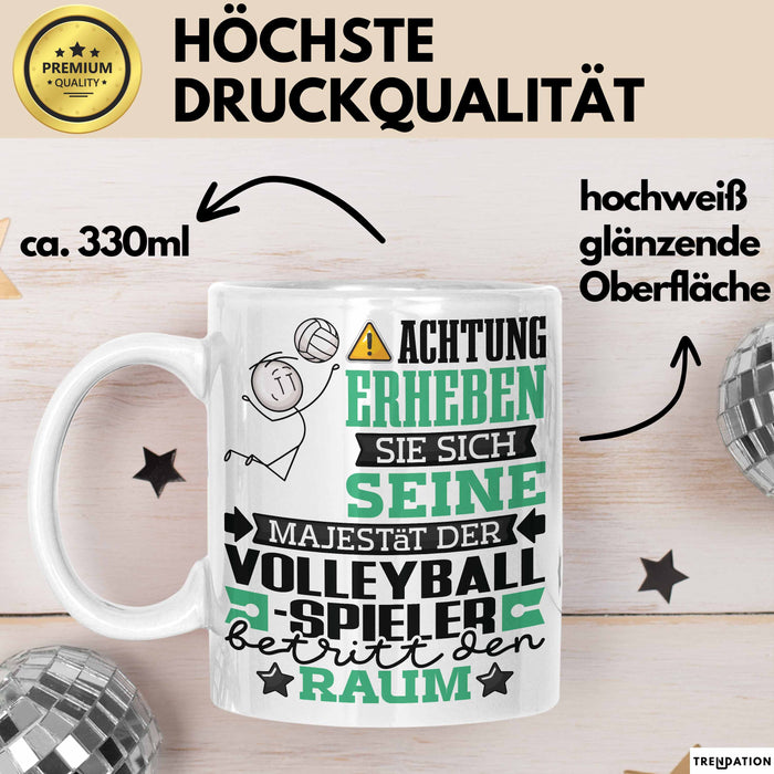 Volleyballspieler Geschenk Tasse Lustiger Spruch Erheben Sie Sich Der Volleyballspieler Betritt den Raum Weiß Trendation