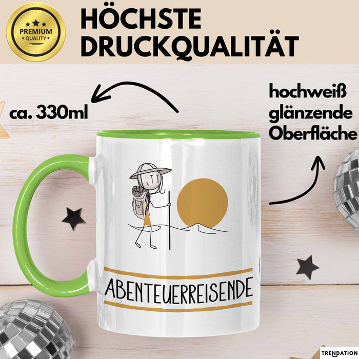 Geschenk für Abenteuerreisende Tasse Lustige Geschenkidee Geburtstag Ich Bin Abenteuerreisende Ich Darf Das Grün Trendation