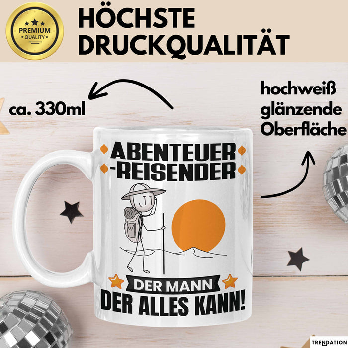 Abenteurreisender Tasse Geschenk für Abenteurreisender Der Mann Der Alles Kann Geschenkidee zum Geburtstag Weiß Trendation
