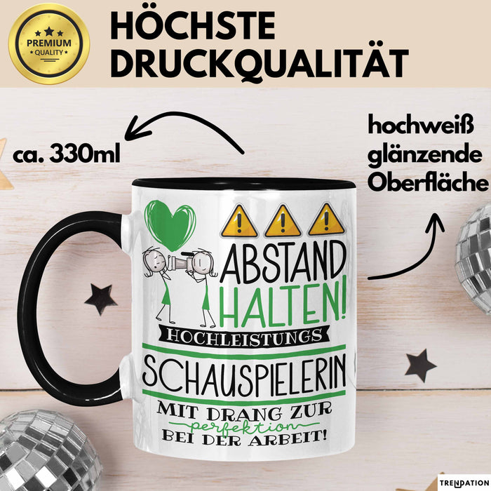 Schauspielerin Tasse Geschenk Lustig Abstand Halten Hochleistungs-Schauspielerin Mit Drang Zur Perfektion Bei Der Arbeit Trendation