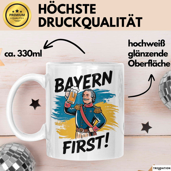 Deutschland München Bayern Bayerisch Tasse Geschenk Lustige Geschenkidee Spruch Bayern Zuerst Weiß Trendation