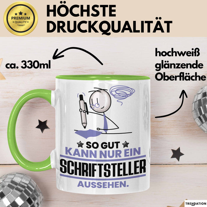Schriftsteller Geschenk Tasse So Gut Kann Nur Ein Schriftsteller Aussehen Geschenkidee Kaffee-Becher Grün Trendation