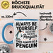 Pinguin Tier Tasse Geschenk Lustige Geschenkidee Spruch Sei Immer Ein Pinguin Blau Trendation