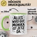 Monika Tasse Geschenk Alles Ist Gut Monika Ist Jetz Da Geschenkidee Becher mit Name Grün Trendation