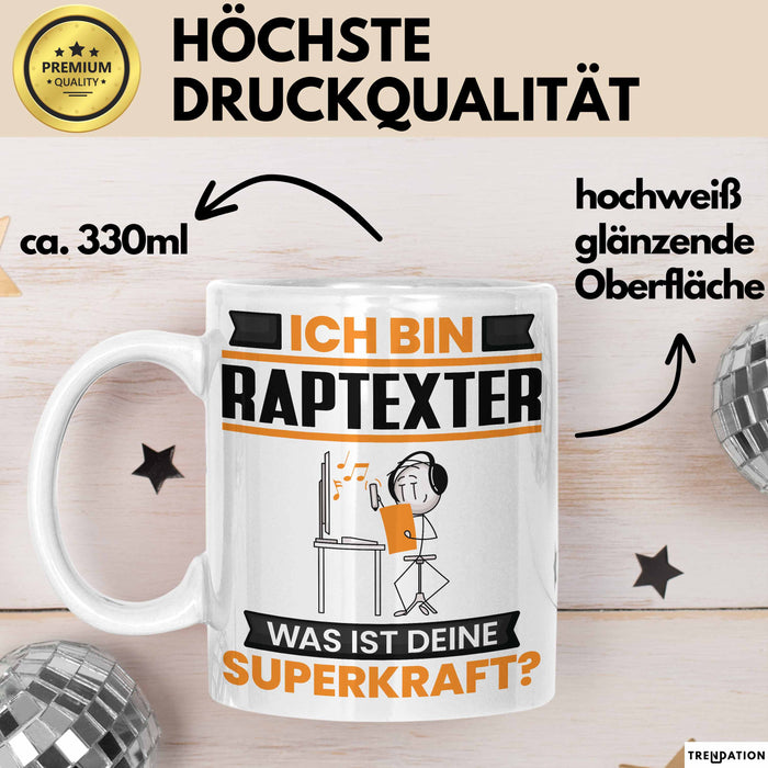 Raptexter Tasse Geschenk für Raptexter Geburtstag Lustiger Spruch Kaffee-Becher Was Ist Deine Superkraft Weiß Trendation