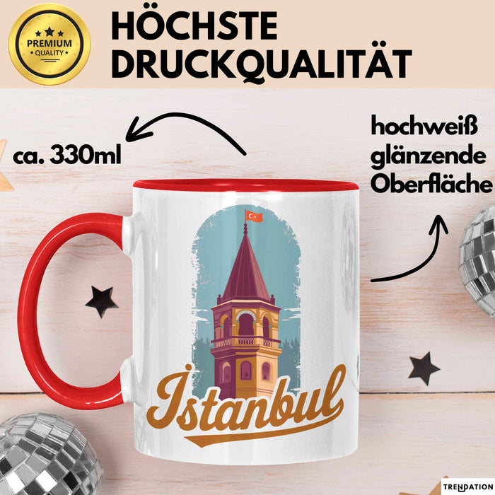 Istanbul Türkei Tasse Geschenk Lustige Geschenkidee Spruch Rot Trendation