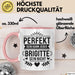Brigitte Tasse Geschenk Perfekt Sein Kann Jeder Geschenkidee Geburtstag Rosa Trendation