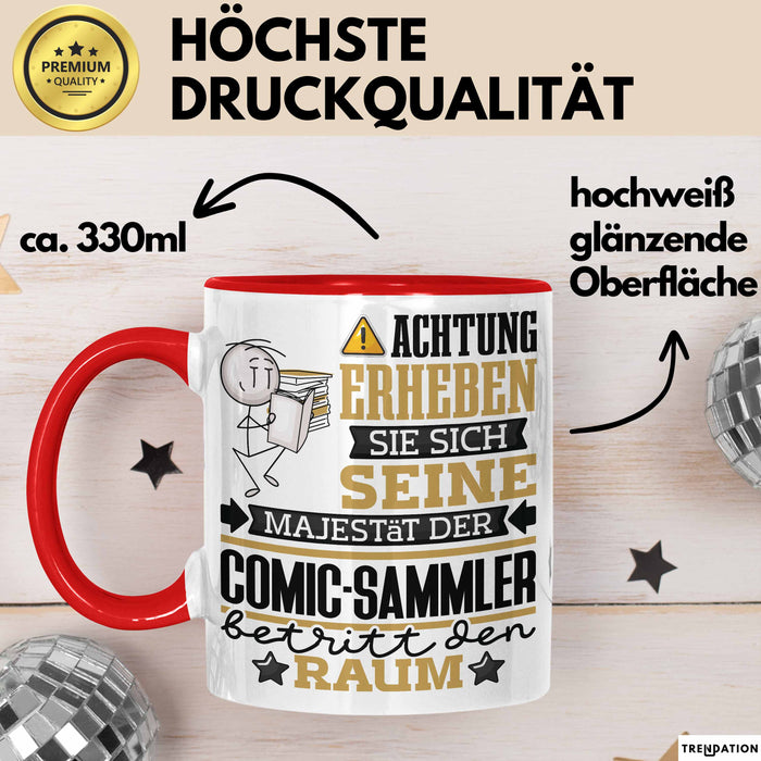 Comic-Sammler Geschenk Tasse Lustiger Spruch Erheben Sie Sich Der Comic-Sammler Betritt den Raum Rot Trendation