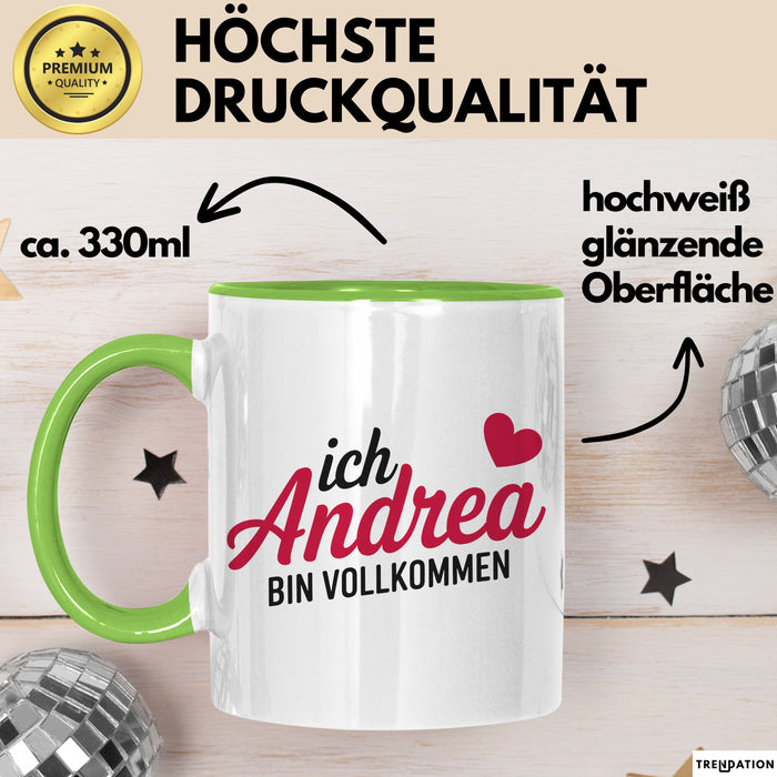 Andrea Tasse Geschenk Ich Bin Vollkommen Andrea Geschenkidee Geburtstag Grün Trendation